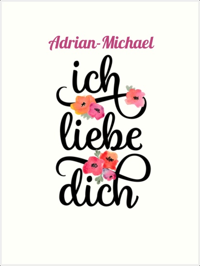 Adrian-Michael, Ich liebe Dich Bilder Adrian-Michael, Ich liebe Dich Bilder