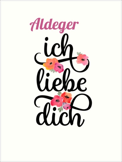 Aldeger, Ich liebe Dich Bilder Aldeger, Ich liebe Dich Bilder