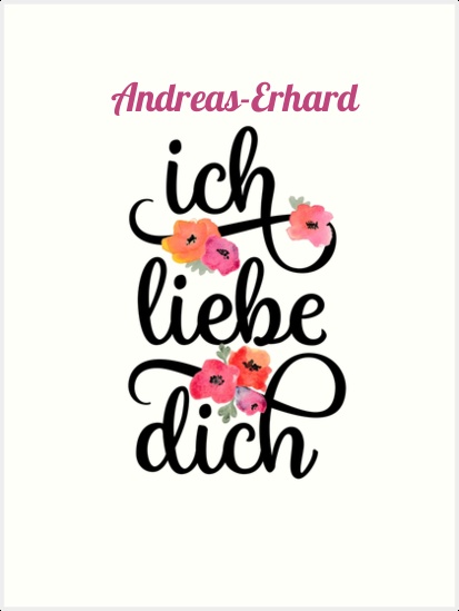 Andreas-Erhard, Ich liebe Dich Bilder Andreas-Erhard, Ich liebe Dich Bilder
