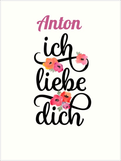 Anton, Ich liebe Dich Bilder