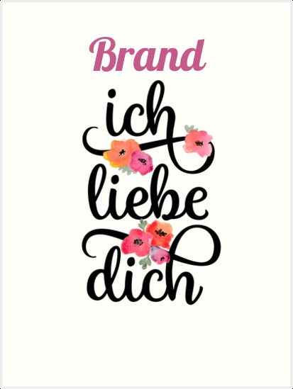 Brand, Ich liebe Dich Bilder