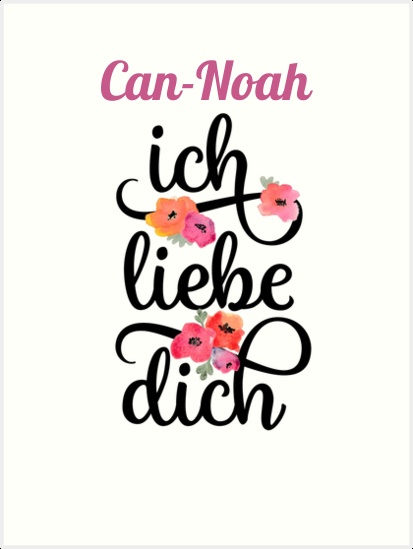Can-Noah, Ich liebe Dich Bilder Can-Noah, Ich liebe Dich Bilder