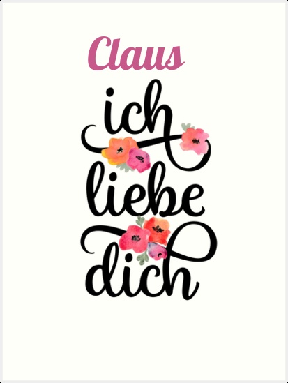 Claus, Ich liebe Dich Bilder