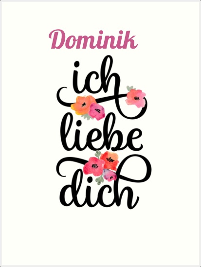 Dominik, Ich liebe Dich Bilder Dominik, Ich liebe Dich Bilder