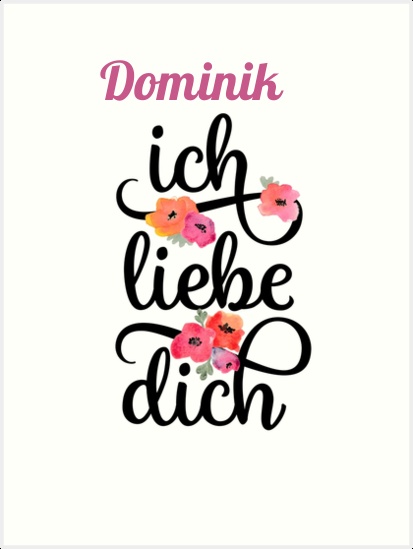 Dominik, Ich liebe Dich Bilder