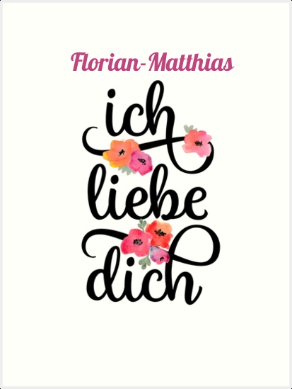 Florian-Matthias, Ich liebe Dich Bilder