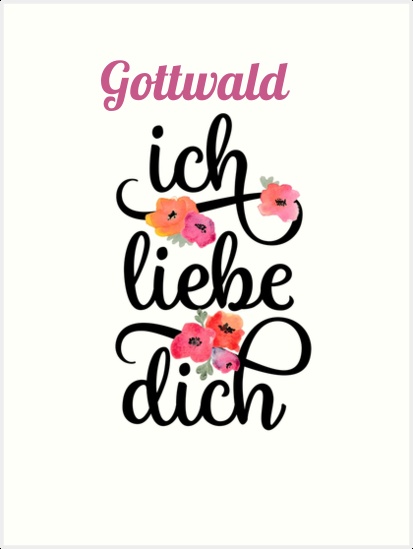 Gottwald, Ich liebe Dich Bilder Gottwald, Ich liebe Dich Bilder