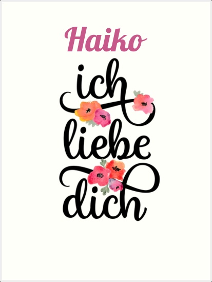 Haiko, Ich liebe Dich Bilder