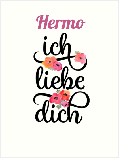 Hermo, Ich liebe Dich Bilder