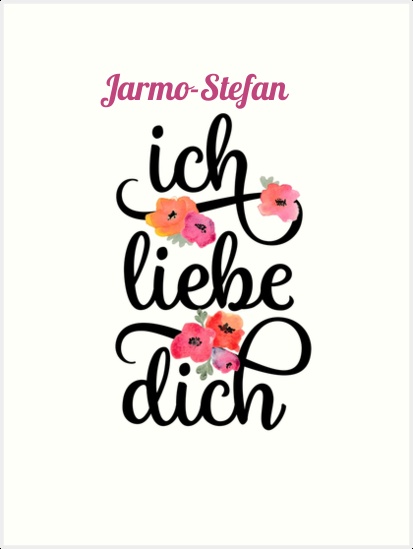 Jarmo-Stefan, Ich liebe Dich Bilder Jarmo-Stefan, Ich liebe Dich Bilder