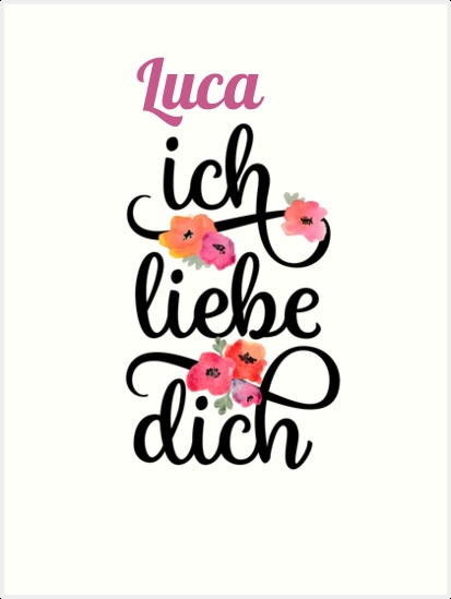 Luca, Ich liebe Dich Bilder Luca, Ich liebe Dich Bilder