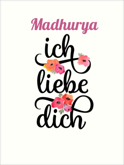 Madhurya, Ich liebe Dich Bilder Madhurya, Ich liebe Dich Bilder