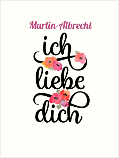 Martin-Albrecht, Ich liebe Dich Bilder Martin-Albrecht, Ich liebe Dich Bilder
