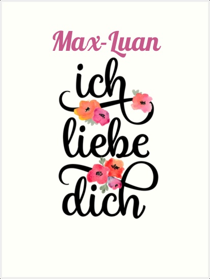 Max-Luan, Ich liebe Dich Bilder