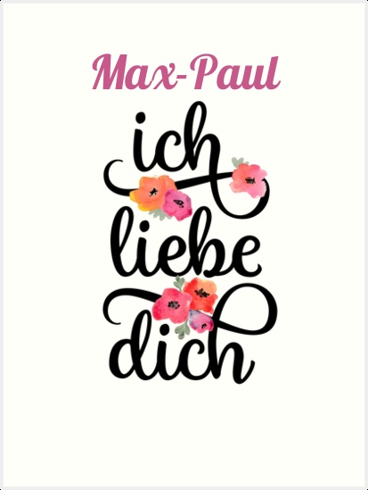 Max-Paul, Ich liebe Dich Bilder