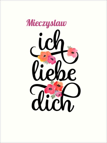 Mieczyslaw, Ich liebe Dich Bilder