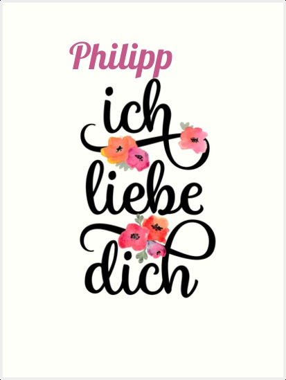 Philipp, Ich liebe Dich Bilder