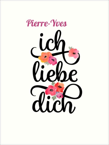 Pierre-Yves, Ich liebe Dich Bilder Pierre-Yves, Ich liebe Dich Bilder