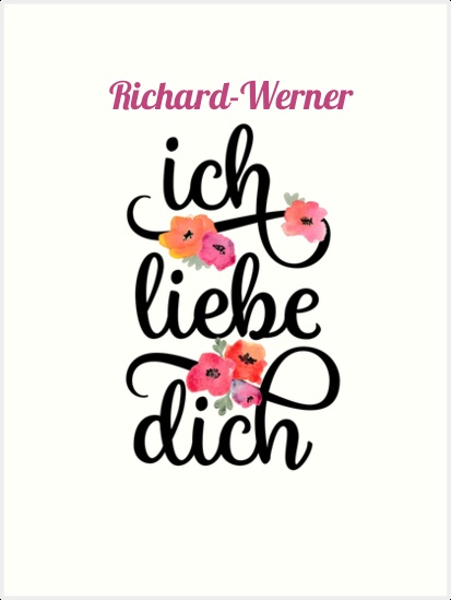 Richard-Werner, Ich liebe Dich Bilder