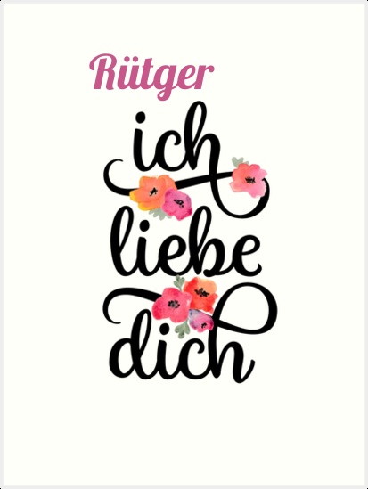 Rtger, Ich liebe Dich Bilder