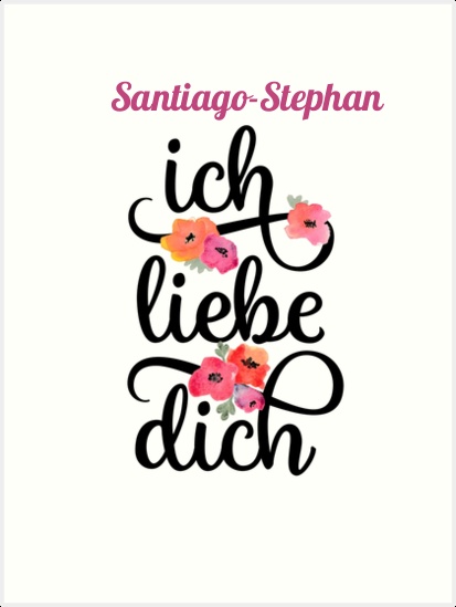 Santiago-Stephan, Ich liebe Dich Bilder Santiago-Stephan, Ich liebe Dich Bilder