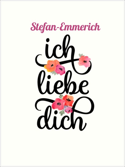 Stefan-Emmerich, Ich liebe Dich Bilder Stefan-Emmerich, Ich liebe Dich Bilder