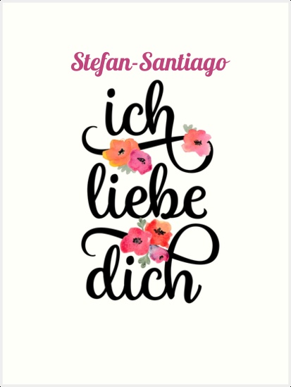 Stefan-Santiago, Ich liebe Dich Bilder Stefan-Santiago, Ich liebe Dich Bilder