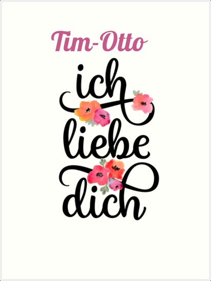 Tim-Otto, Ich liebe Dich Bilder Tim-Otto, Ich liebe Dich Bilder