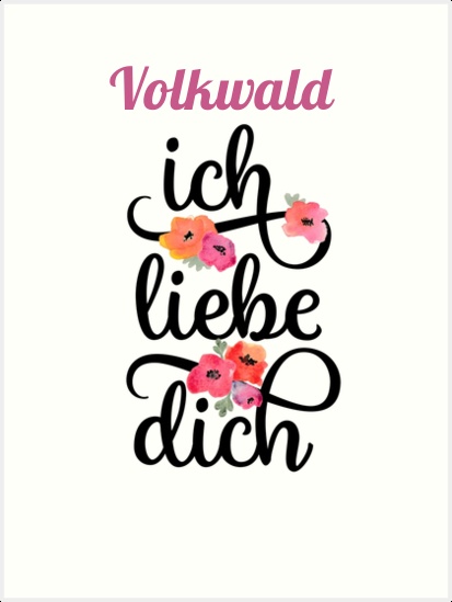 Volkwald, Ich liebe Dich Bilder