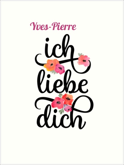 Yves-Pierre, Ich liebe Dich Bilder Yves-Pierre, Ich liebe Dich Bilder