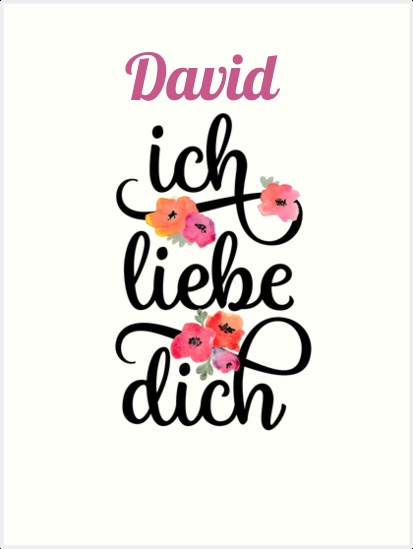 David, Ich liebe Dich Bilder David, Ich liebe Dich Bilder