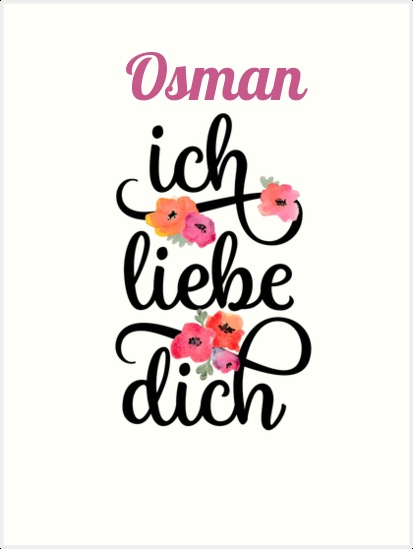 Osman, Ich liebe Dich Bilder