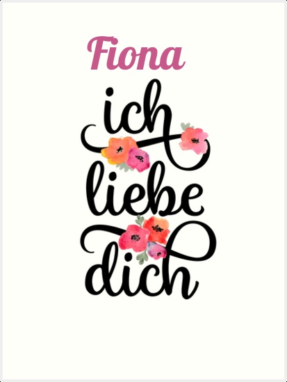 Fiona, Ich liebe Dich Bilder