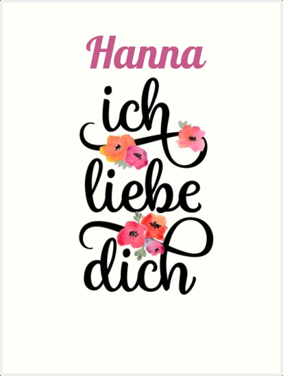 Hanna, Ich liebe Dich Bilder Hanna, Ich liebe Dich Bilder