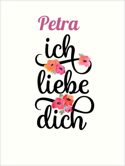 Petra, Ich liebe Dich Bilder