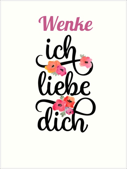 Wenke, Ich liebe Dich Bilder