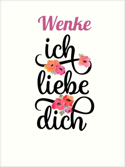 Wenke, Ich liebe Dich Bilder