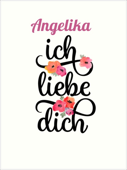 Angelika, Ich liebe Dich Bilder