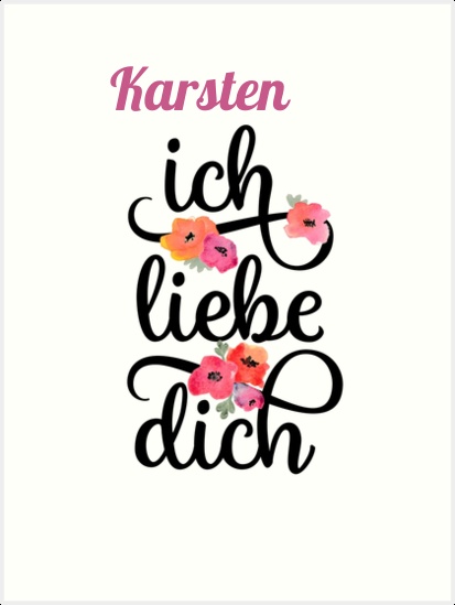 Karsten, Ich liebe Dich Bilder Karsten, Ich liebe Dich Bilder