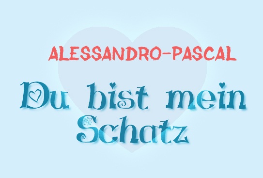 Alessandro-Pascal - Du bist mein Schatz!