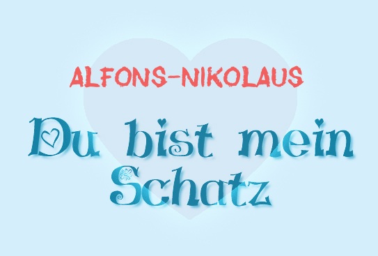 Alfons-Nikolaus - Du bist mein Schatz!
