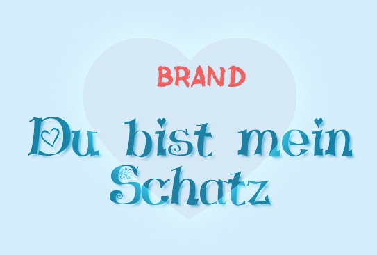 Brand - Du bist mein Schatz!