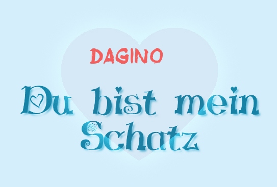 Dagino - Du bist mein Schatz! Dagino - Du bist mein Schatz!