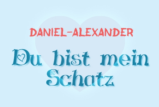Daniel-Alexander - Du bist mein Schatz!