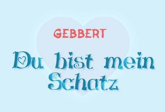 Gebbert - Du bist mein Schatz!
