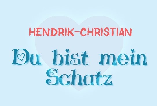Hendrik-Christian - Du bist mein Schatz! Hendrik-Christian - Du bist mein Schatz!