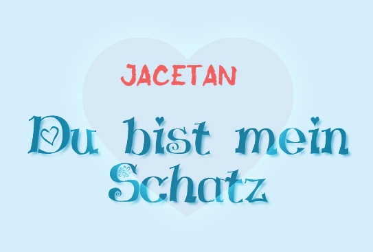 Jacetan - Du bist mein Schatz!