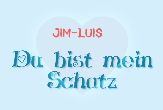 Jim-Luis - Du bist mein Schatz! Jim-Luis - Du bist mein Schatz!