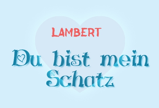 Lambert - Du bist mein Schatz!