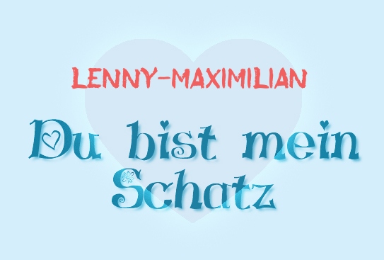 Lenny-Maximilian - Du bist mein Schatz!